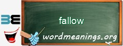 WordMeaning blackboard for fallow